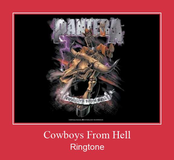Cowboys From Hell ரிங்டோன் பதிவிறக்க இலவச