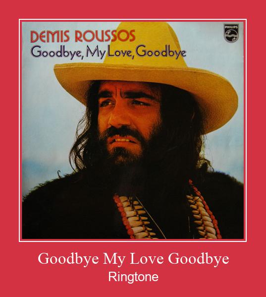 Goodbye My Love Goodbye Klingelton kostenlos downloaden.
