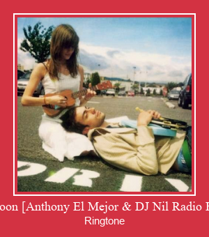 Cocoon [Anthony El Mejor & DJ Nil Radio Edit] రింగ్టోన్ ఉచితంగా డౌన్లోడ్ చేసుకోండి