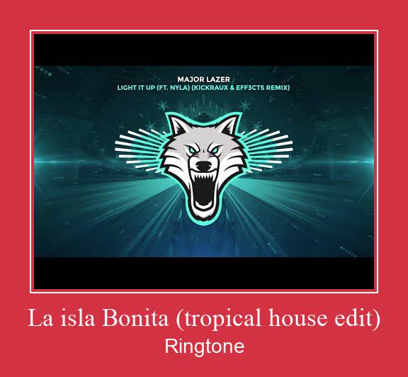 La Isla Bonita (tropical House Edit) Ringtone Muat turun percuma.