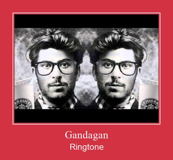 Gandagan Ringtone Ladda ner gratis