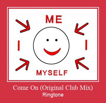 Come On (Original Club Mix) Tono de llamada gratis