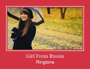 Girl From Russia Ringtone Download Proste.