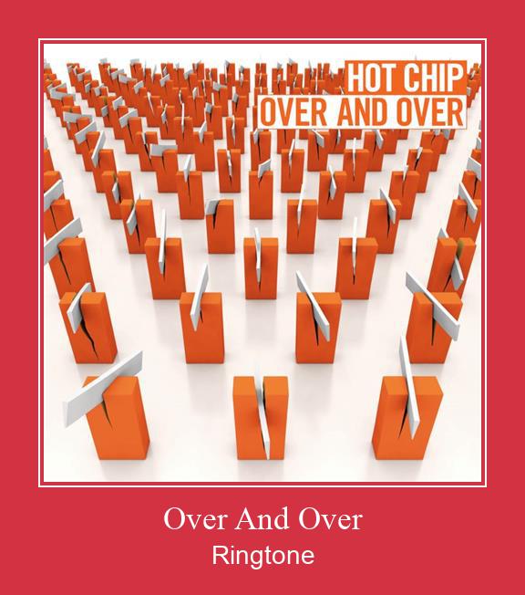 Over And Over Ringtone allalaadimine tasuta