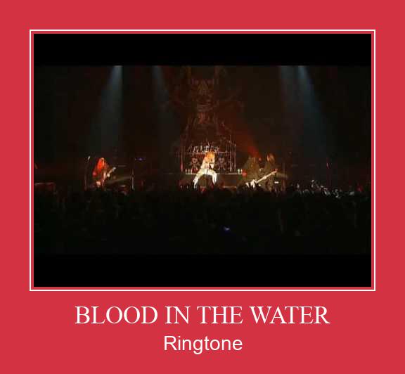 BLOOD IN THE WATER Рингтоне Бесплатно бесплатно