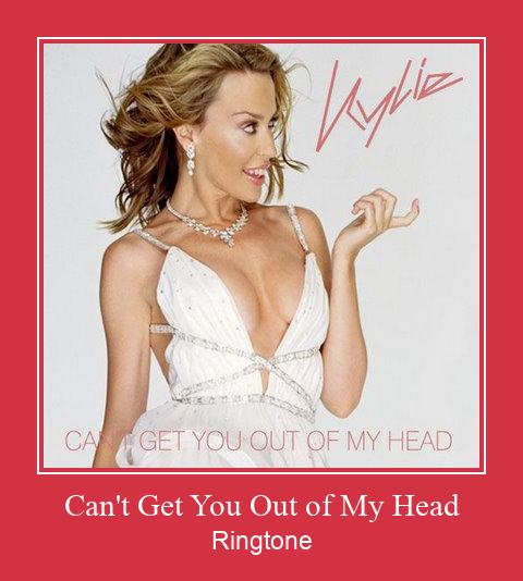 Can't Get You Out Of My Head Ringtone Download pulsuz
