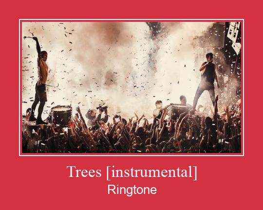 Trees [instrumental] Рингтоне Бесплатно бесплатно