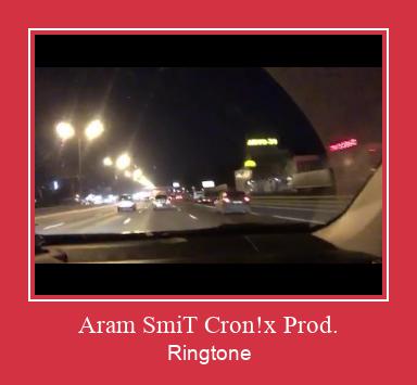 Aram SmiT Cron!x Prod. Ringetone Download GRATIS.