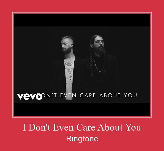 I Don't Even Care About You Nada Dering Unduh gratis