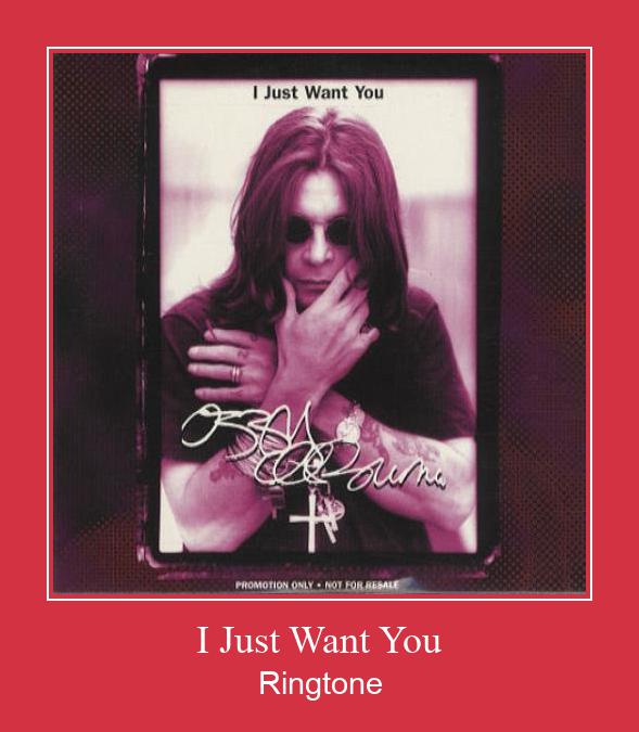 I Just Want You Zil sesi indir ücretsiz