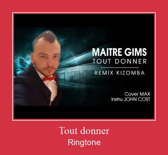 Tout Donner Ringtone download gratis