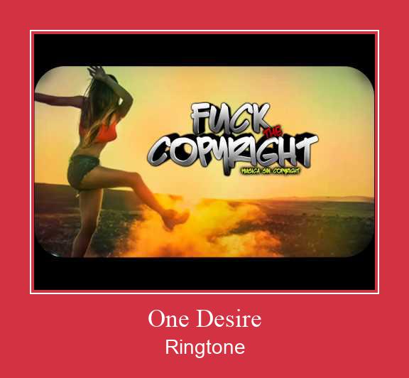 One Desire Ringtone Download Free