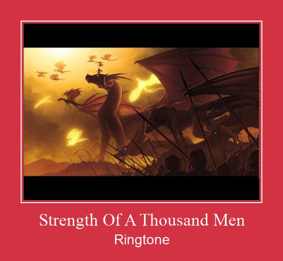 Strength Of A Thousand Men Csengőhang letöltés ingyenes