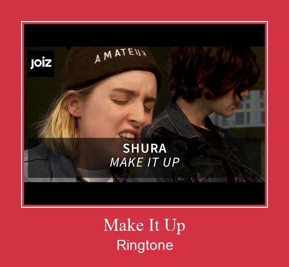 Make It Up Ringtone Завантажити безкоштовно