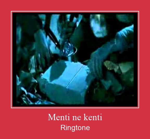 Menti Ne Kenti Ringtone Last ned gratis
