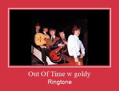 Out Of Time W Goldy  ರಿಂಗ್ಟೋನ್ ಡೌನ್ಲೋಡ್ ಉಚಿತ