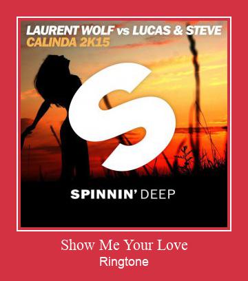 Show Me Your Love Ringtone allalaadimine tasuta