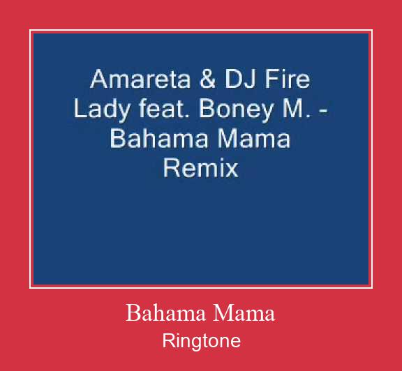 Bahama Mama ringtone دانلود رایگان