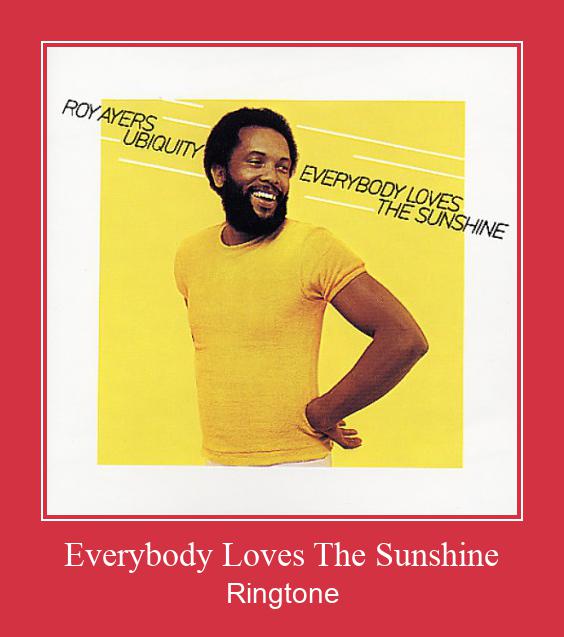 Everybody Loves The Sunshine Zil sesi indir ücretsiz