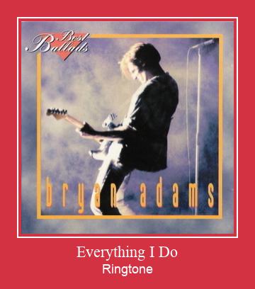 Everything I Do Nada Dering Unduh gratis Everything I Do Nada Dering Unduh gratis