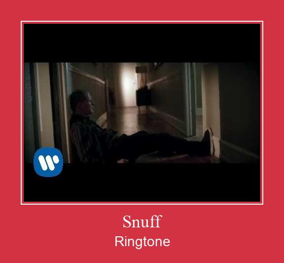 Snuff Ringtone Lataa ilmaiseksi Snuff Ringtone Lataa ilmaiseksi
