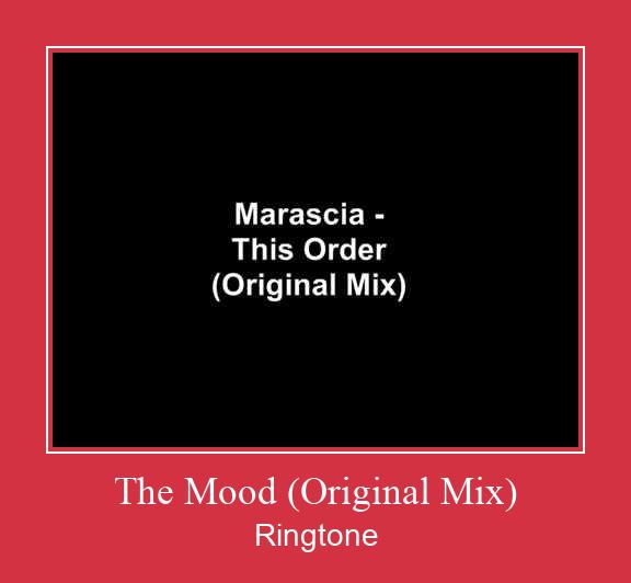 The Mood (Original Mix) Ringtone Muat turun percuma. The Mood (Original Mix) Ringtone Muat turun percuma.
