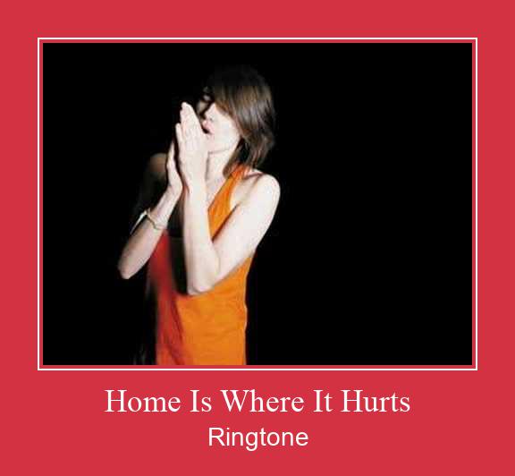 Home Is Where It Hurts Klingelton kostenlos downloaden. Home Is Where It Hurts Klingelton kostenlos downloaden.
