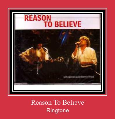 Reason To Believe Ringtone Lataa ilmaiseksi Reason To Believe Ringtone Lataa ilmaiseksi