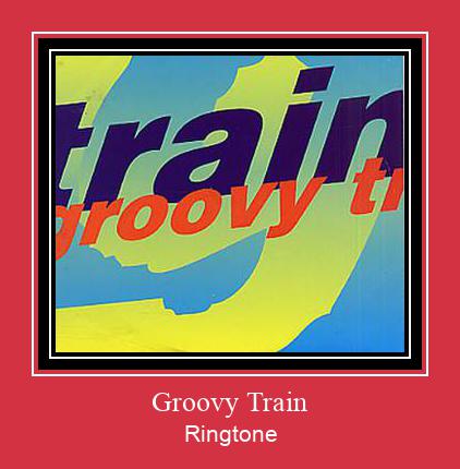 Groovy Train Ringtone atsisiųsti nemokamai Groovy Train Ringtone atsisiųsti nemokamai