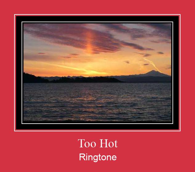 Too Hot Nada Dering Unduh gratis Too Hot Nada Dering Unduh gratis