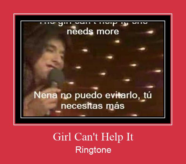 Girl Can't Help It রিংটোন বিনামূল্যে ডাউনলোড করুন Girl Can't Help It রিংটোন বিনামূল্যে ডাউনলোড করুন