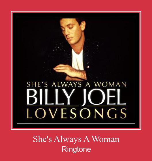 She's Always A Woman Ringtone Last ned gratis She's Always A Woman Ringtone Last ned gratis