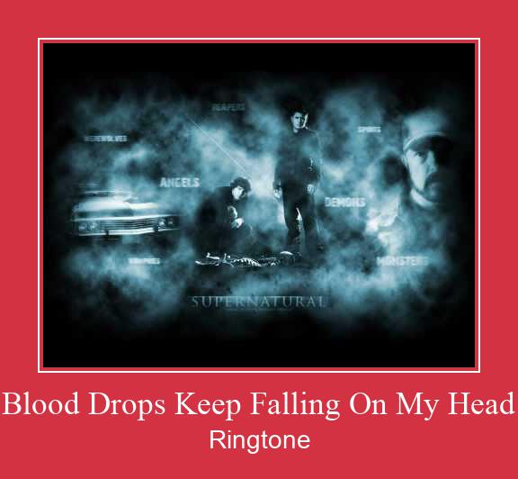 Blood Drops Keep Falling On My Head Suoneria Download gratuito. Blood Drops Keep Falling On My Head Suoneria Download gratuito.