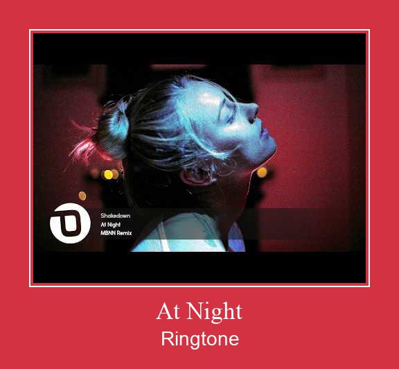 At Night Рингтон Скачать бесплатно At Night Рингтон Скачать бесплатно