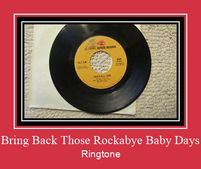 Bring Back Those Rockabye Baby Days Ringtone atsisiųsti nemokamai Bring Back Those Rockabye Baby Days Ringtone atsisiųsti nemokamai