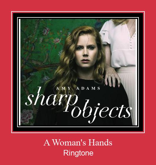 A Woman's Hands रिंगटोन मुफ्त डाउनलोड करें A Woman's Hands रिंगटोन मुफ्त डाउनलोड करें