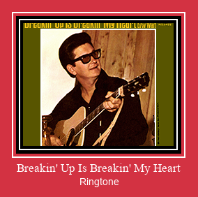 Breakin' Up Is Breakin' My Heart Csengőhang letöltés ingyenes Breakin' Up Is Breakin' My Heart Csengőhang letöltés ingyenes
