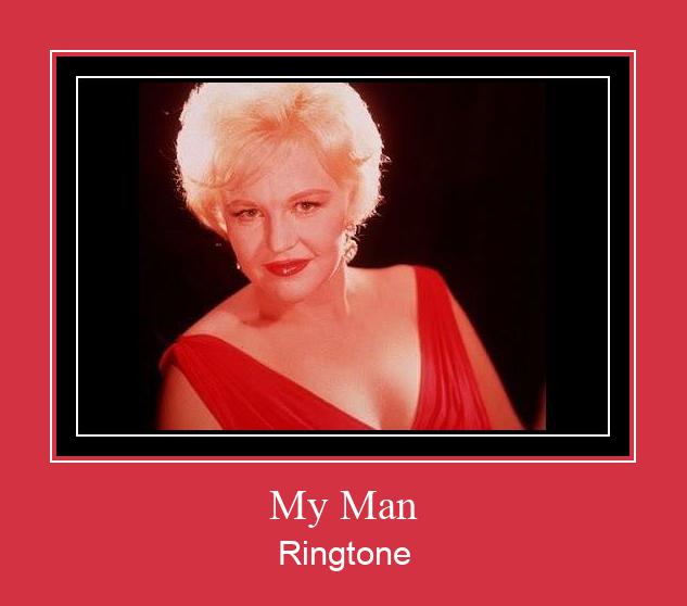 My Man Téléchargement de sonnerie GRATUIT My Man Téléchargement de sonnerie GRATUIT