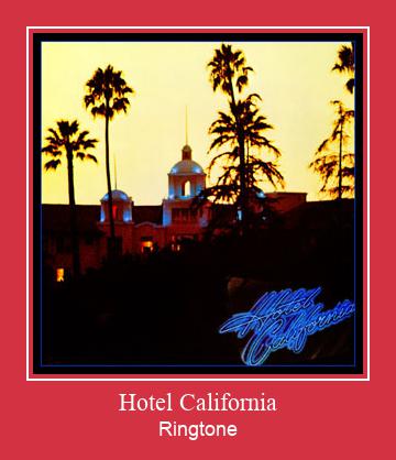 Hotel California Téléchargement de sonnerie GRATUIT Hotel California Téléchargement de sonnerie GRATUIT